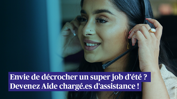 AXA Partners recrute des Aides chargé.es d’assistance pour cet été !