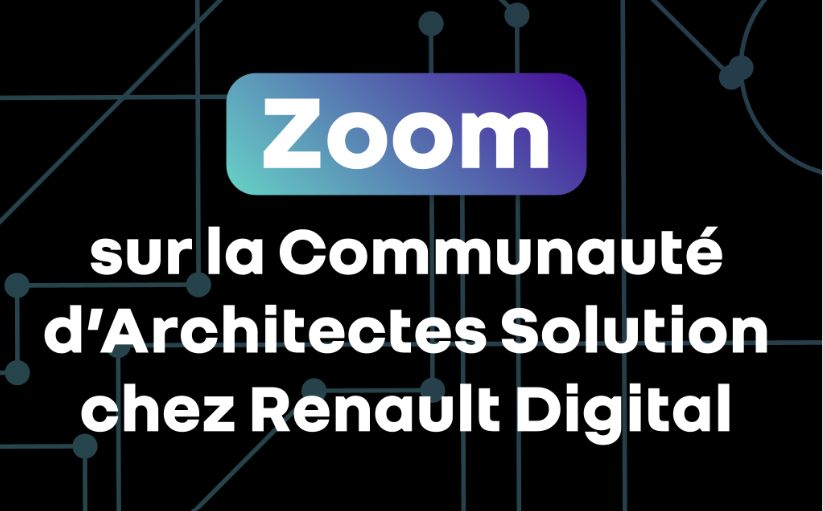 Zoom sur la communauté d'Architectes Solution 