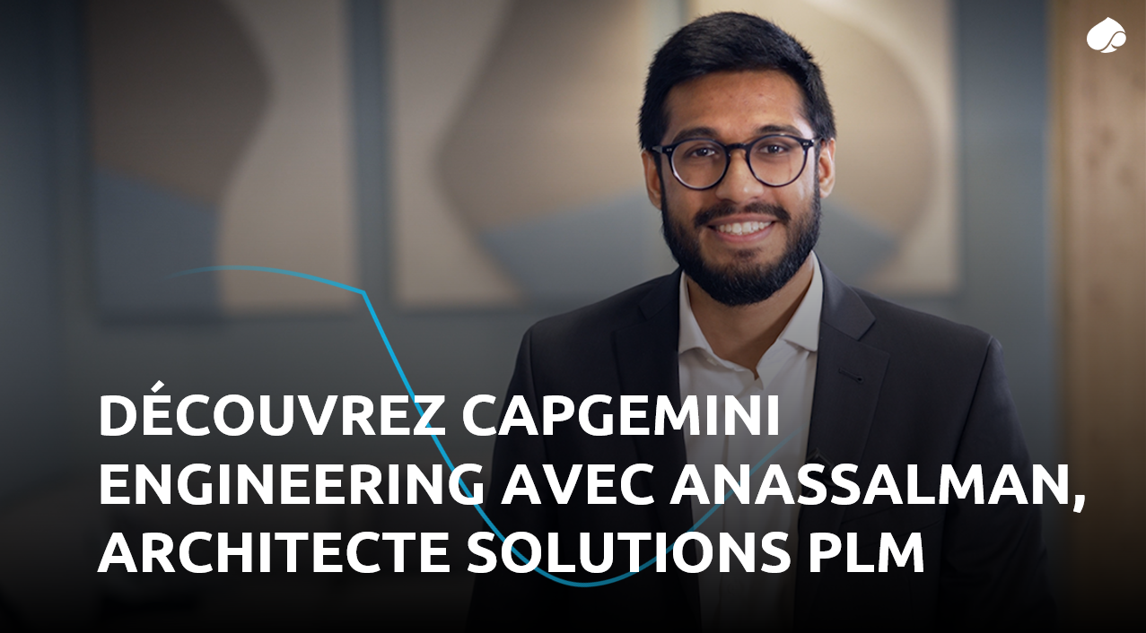 Jobtour - Découvre le métier d'Anassalman, architecte solutions PLM