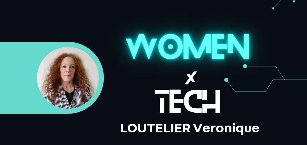  Women X Tech : Découvrez Véronique Loutelier, Solution Architect