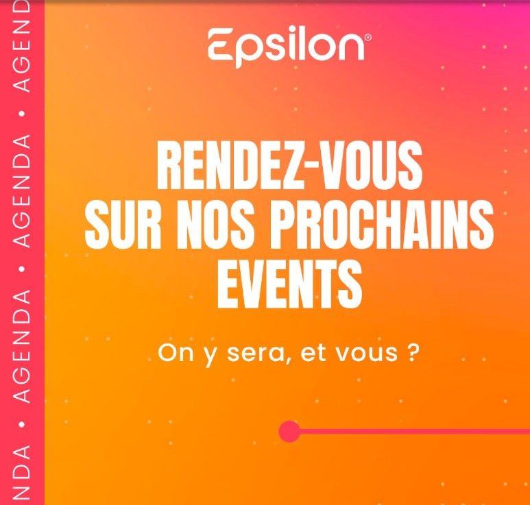 Evènements EPSILON France, la liste !