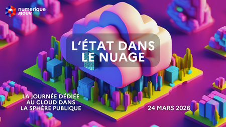 Les MEF seront présents à la journée l’État dans le nuage 2026 : la journée dédiée au cloud dans la sphère publique
