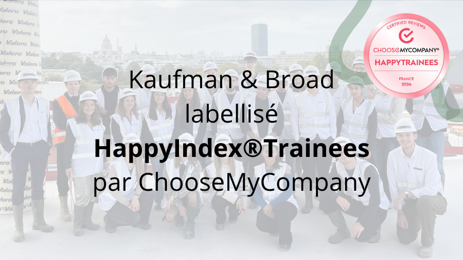 HappyIndex® Trainees 2025 : Kaufman &amp; Broad certifié pour la 4e année consécutive