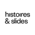 Histoires & Slides