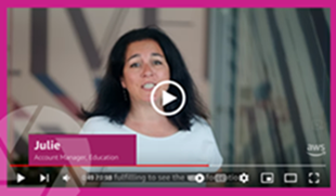 Rencontrez Julie, Account Manager, Education Public Sector, AWS - Amazon Web Services