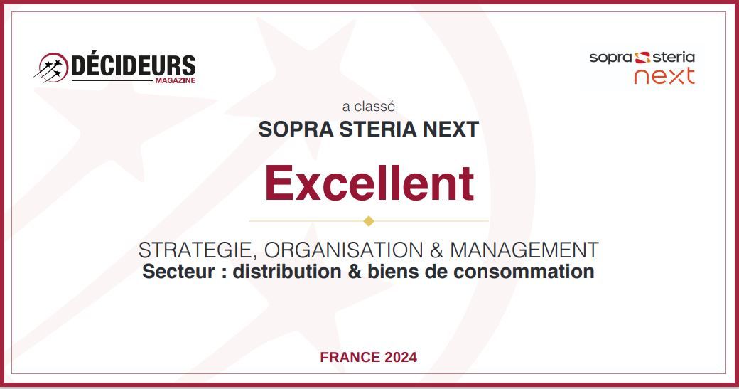 Sopra Steria Next classé « Excellent » en Stratégie, Organisation et Management dans le secteur : distribution &amp; biens de consommation