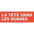 La Tête Dans Les Nuages
