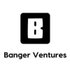 Banger Ventures