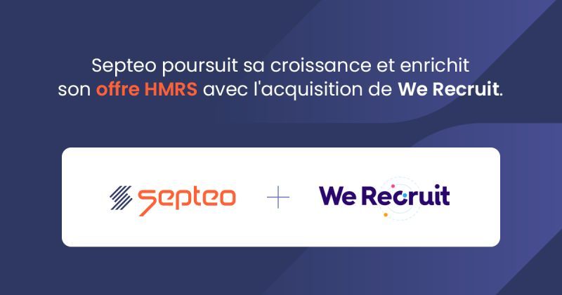 Septeo enrichit son offre HMRS avec l'acquisition de WeRecruit.