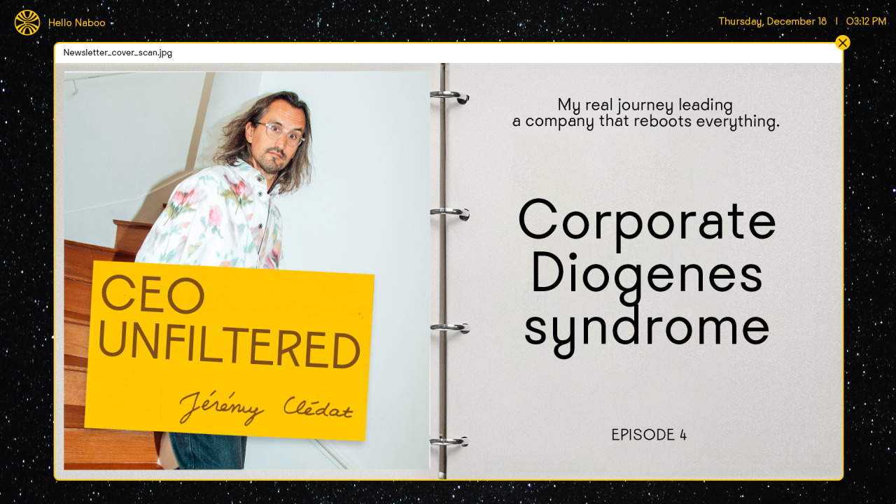 #4 Corporate Diogenes syndrome 