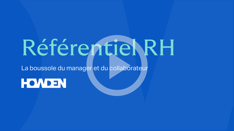 Référentiel RH - La boussole du manager et du collaborateur - Howden France