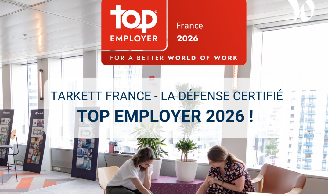🎉 Tarkett France La Défense certifié Top Employer 2026 !