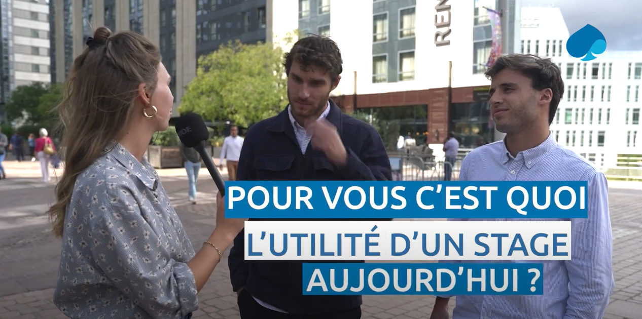 Et pour toi, c’est quoi l’utilité d’un stage ? 