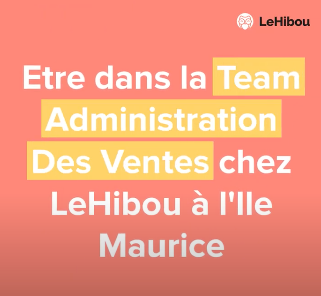 Etre dans la Team ADV chez LeHibou avec Julie - LeHibou