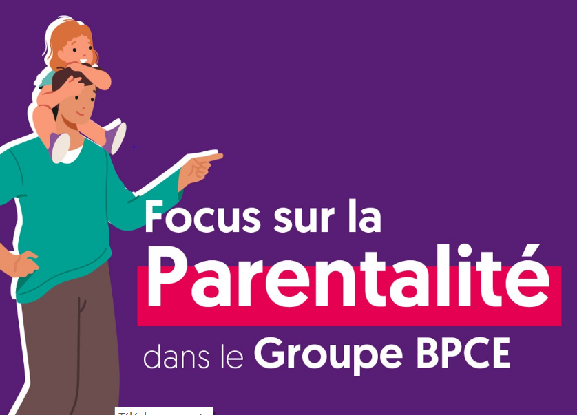 🔎Focus sur la parentalité en septembre au sein du Groupe BPCE