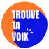 Trouve Ta Voix