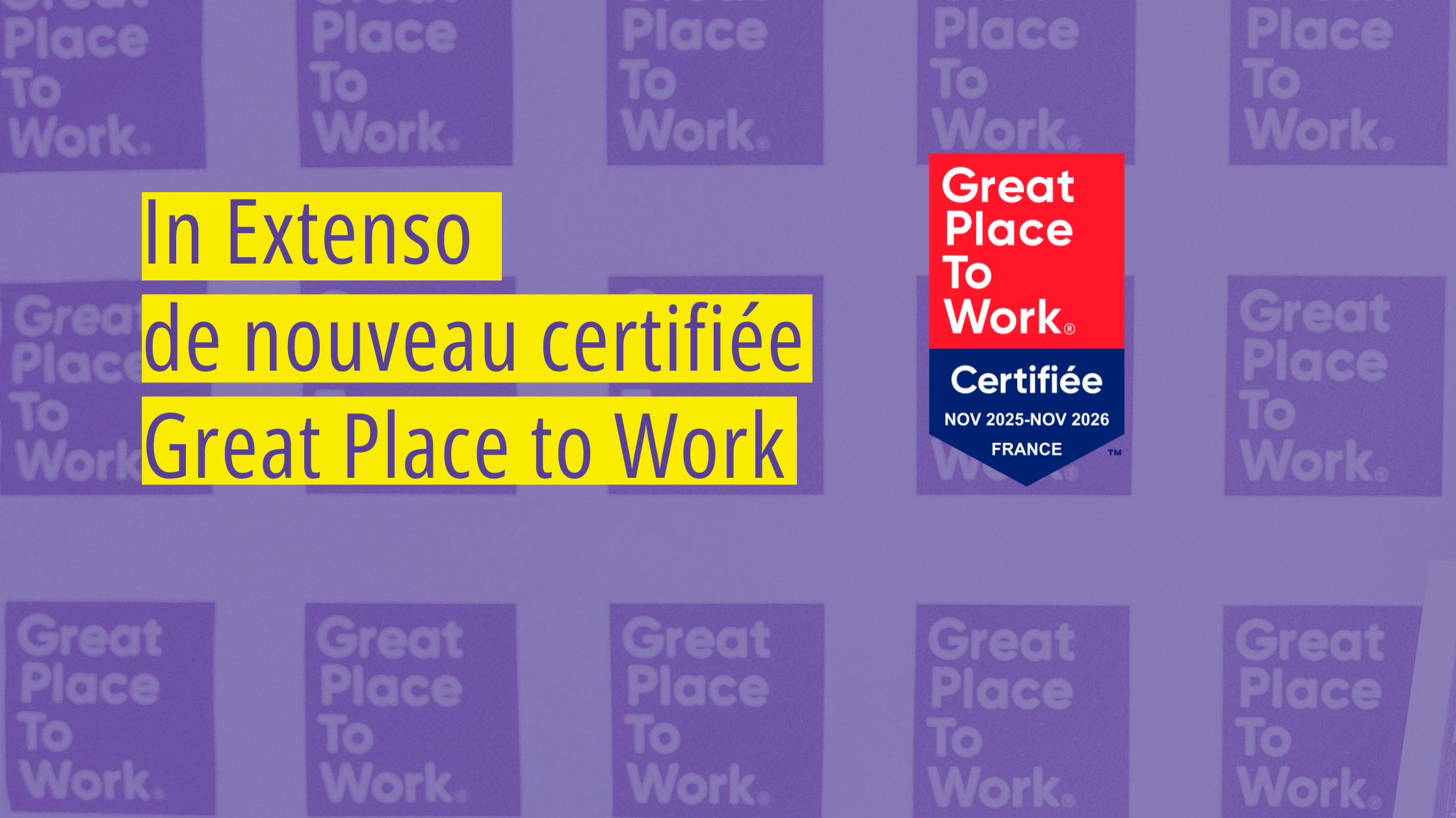 In Extenso certifiée Great Place to Work pour la 5ème année consécutive