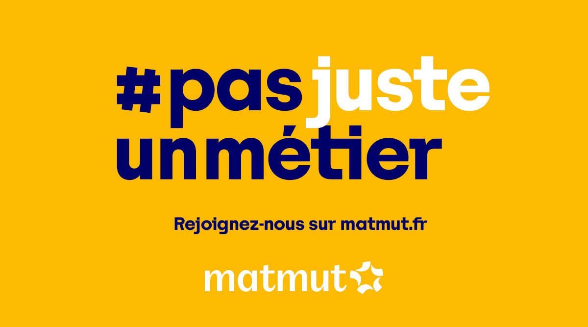 À la Matmut, nous n'exerçons #pasjusteunmétier