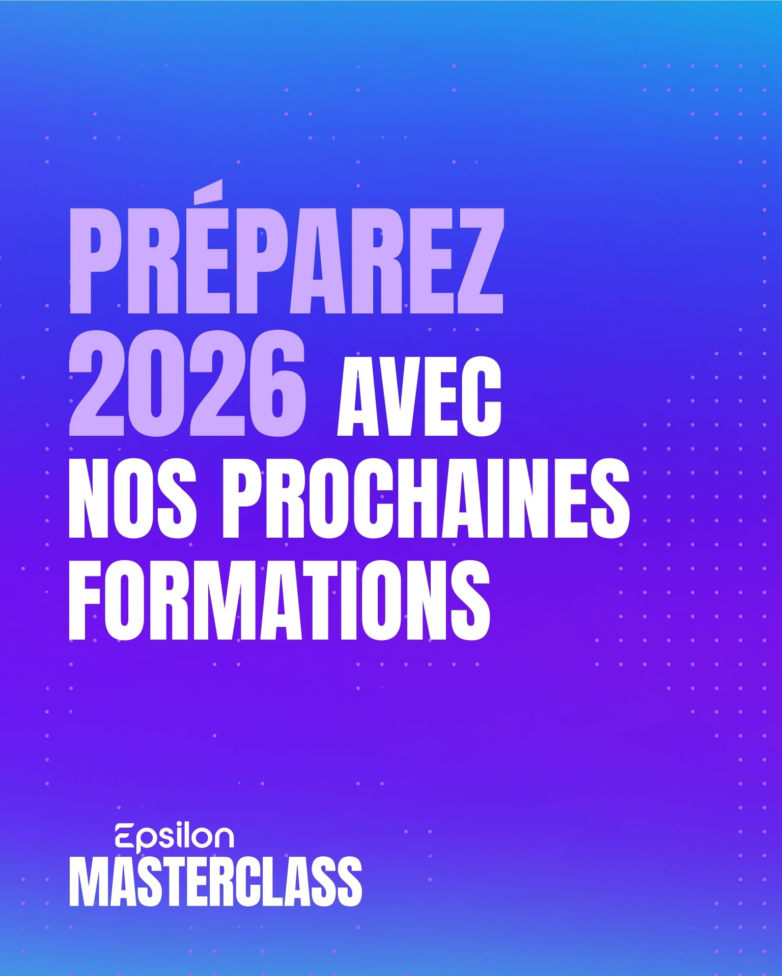 📚 Cap sur 2026 ! Boostez vos compétences avec nos formations