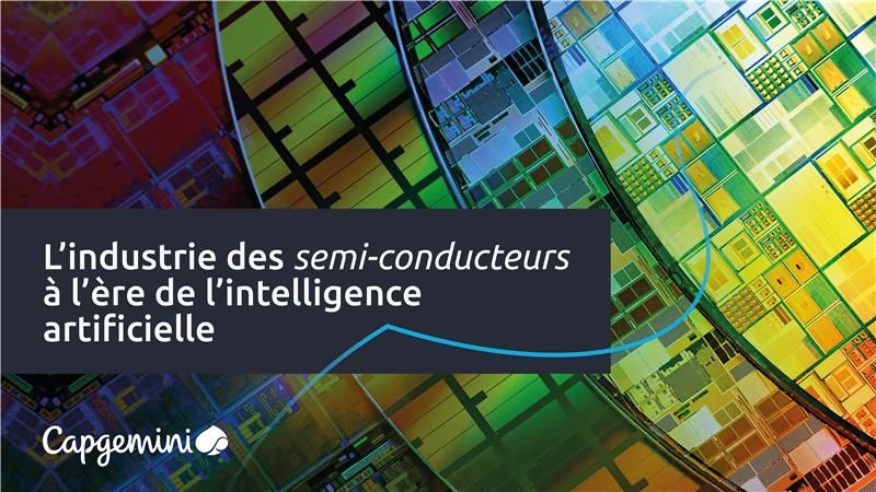 Les semi-conducteurs à l'ère de l'IA chez Capgemini