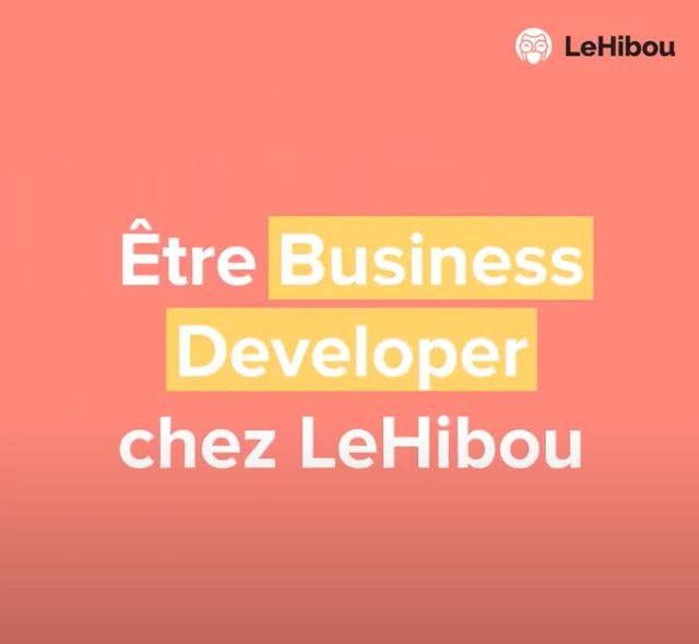 Etre Business Developer chez LeHibou avec Mélissa - LeHibou