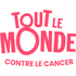 Tout Le Monde Contre Le Cancer