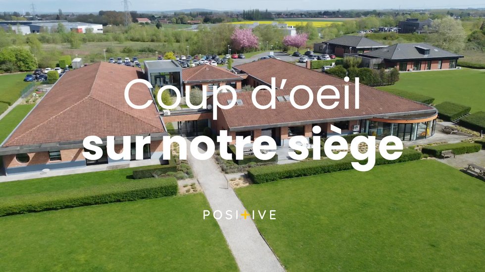 Coup d'oeil sur notre siège Positive - GROUPE POSITIVE