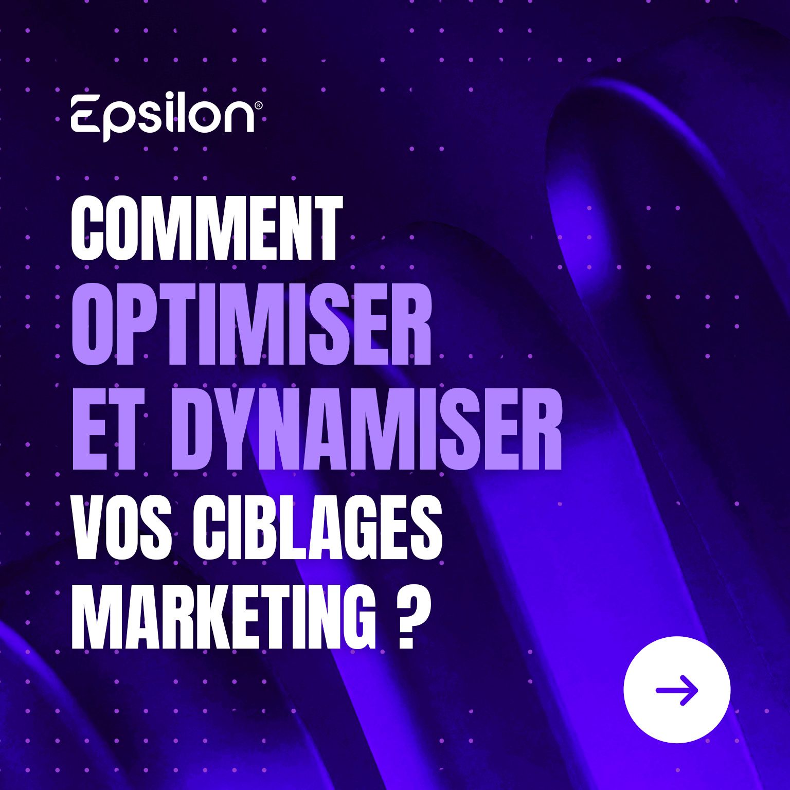 Vous cherchez à activer vos audiences de manière agile et ultra-ciblée? 