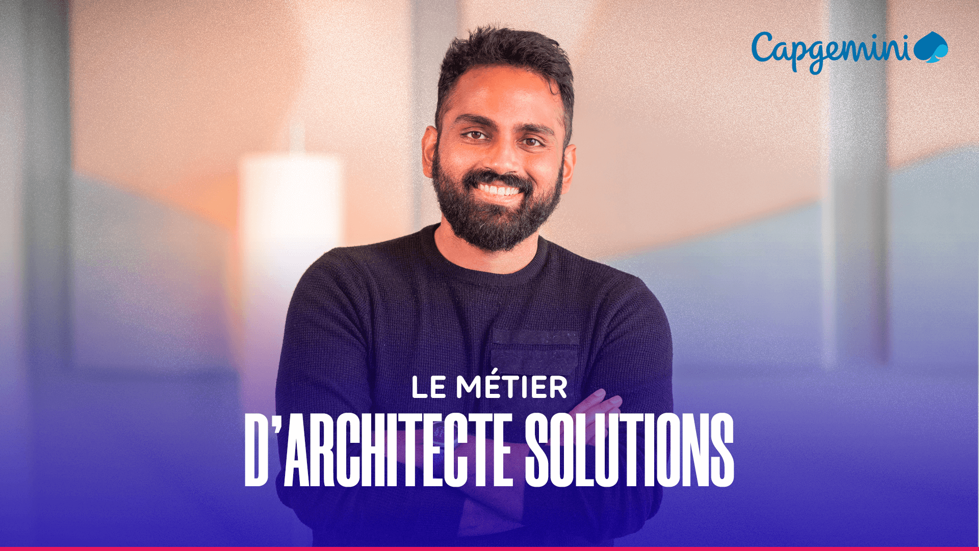 Découvrez Capgemini avec Jean-Louis, Architecte Solutions